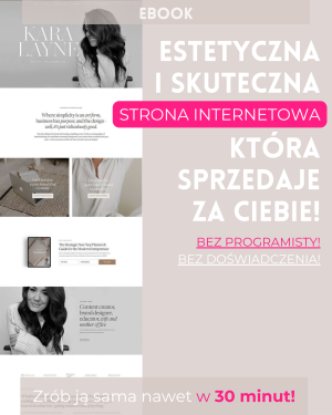 Ebook: Estetyczna i skuteczna strona internetowa, która sprzedaje za Ciebie! Bez programowania!