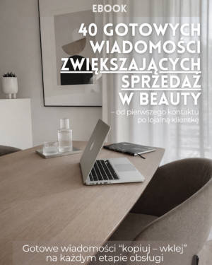 40 gotowych wiadomości, które zwiększają sprzedaż w beauty